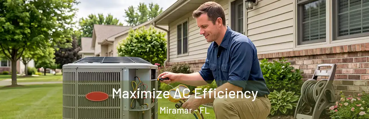 Maximize AC Efficiency Miramar - FL